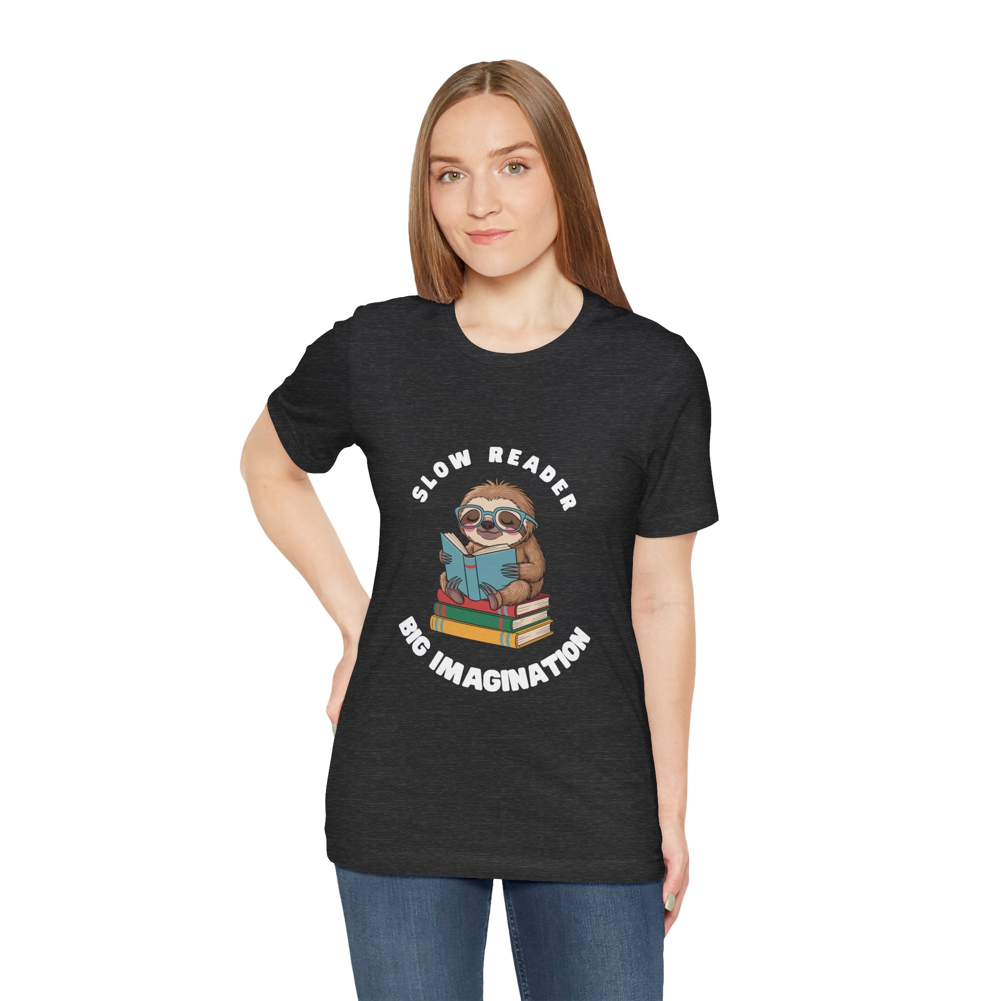 Slow reader Big Imagination sloth Tee
