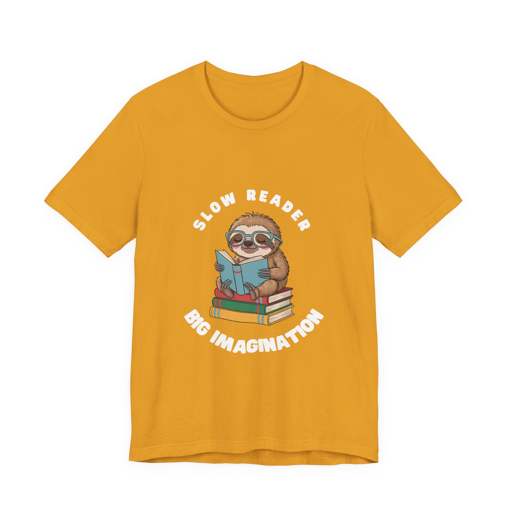 Slow reader Big Imagination sloth Tee