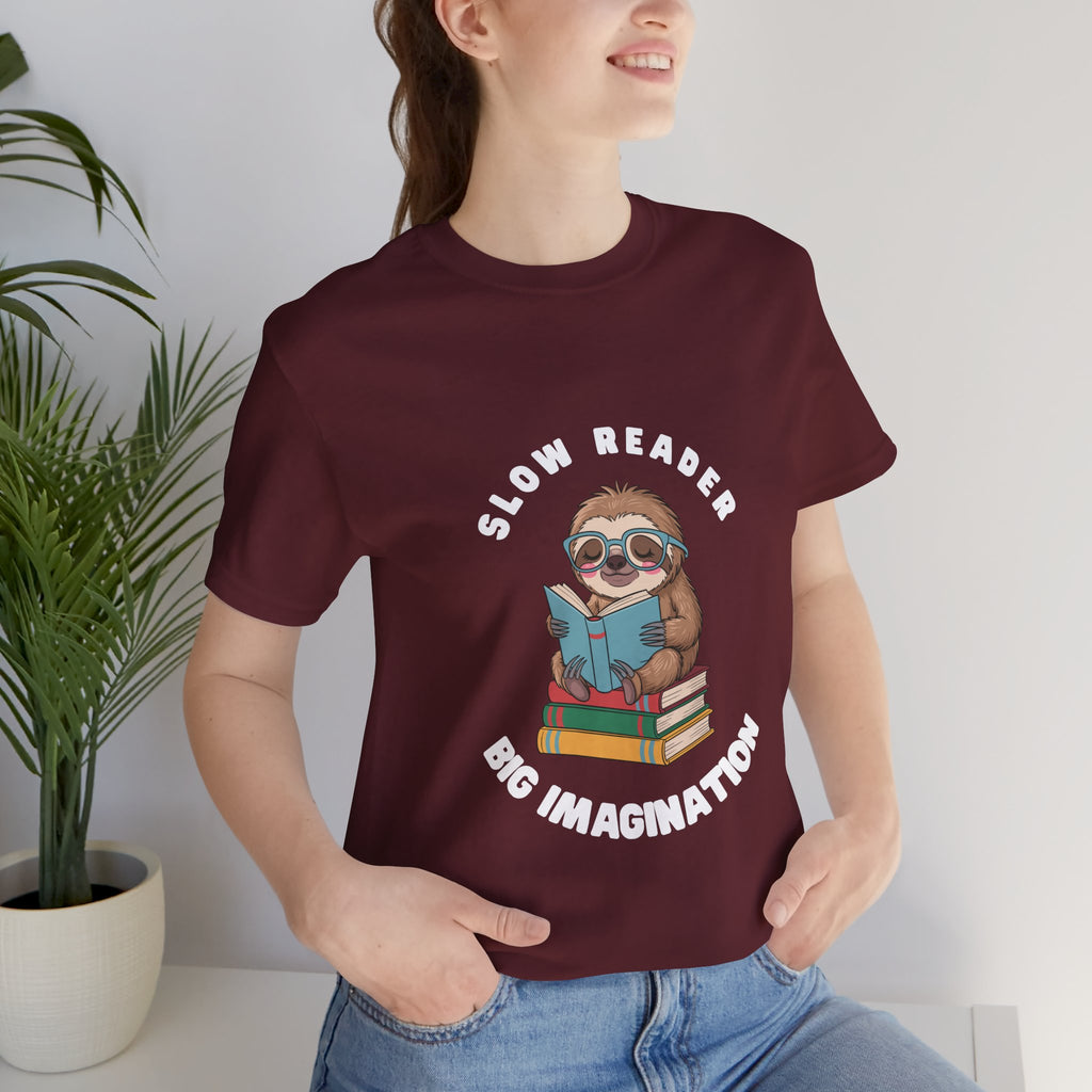 Slow reader Big Imagination sloth Tee