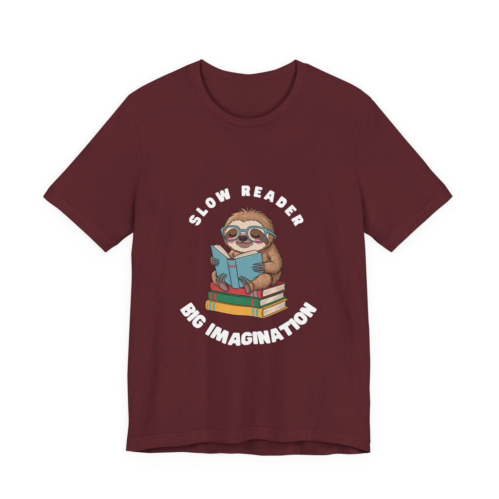 Slow reader Big Imagination sloth Tee