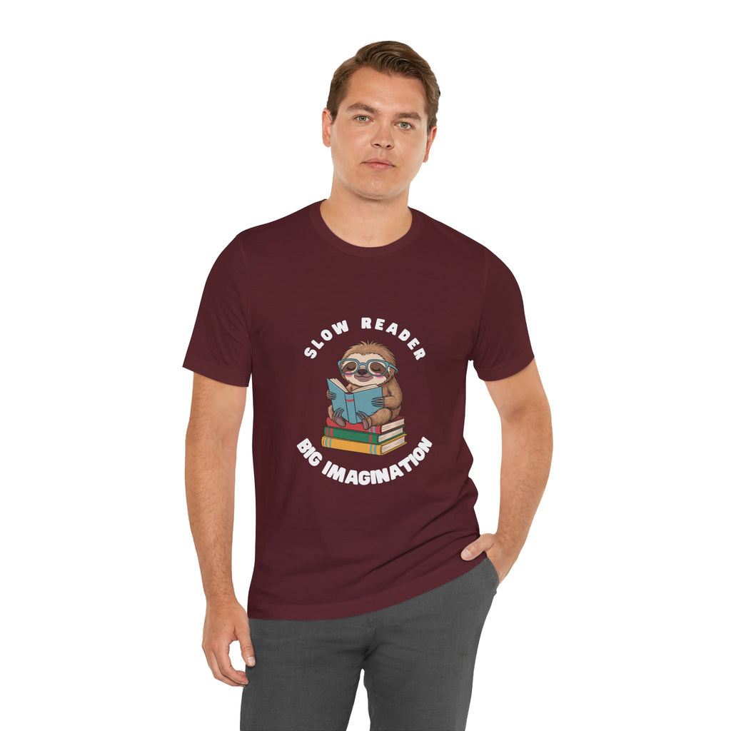 Slow reader Big Imagination sloth Tee