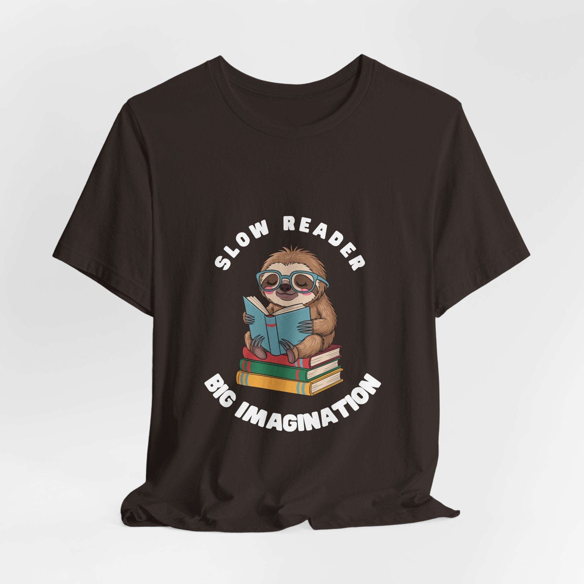 Slow reader Big Imagination sloth Tee